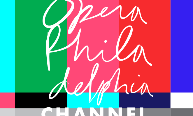 Opera Philly Channel